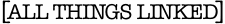 [All Things Linked]