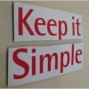 Keep it Simple