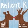 relient-k-let-it-snow-baby