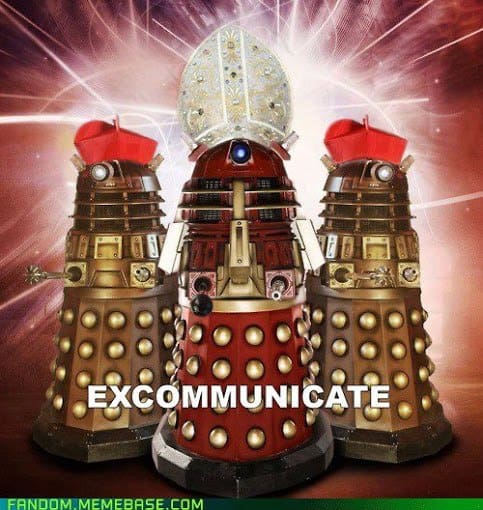Daleks Excommunicate