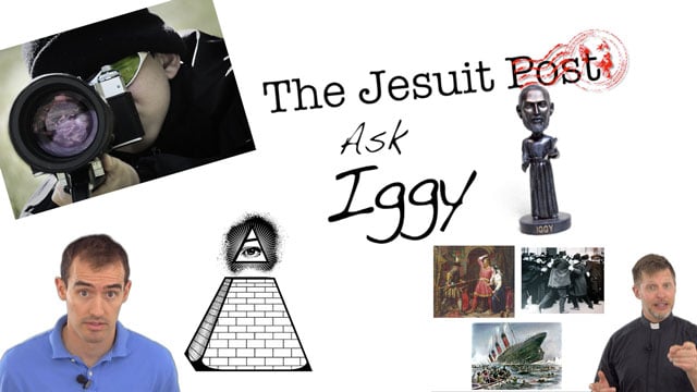 Ask Iggy: Jesuit Conspiracy Theories
