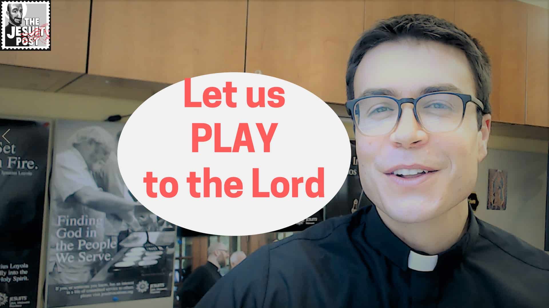 Let Us Play to the Lord