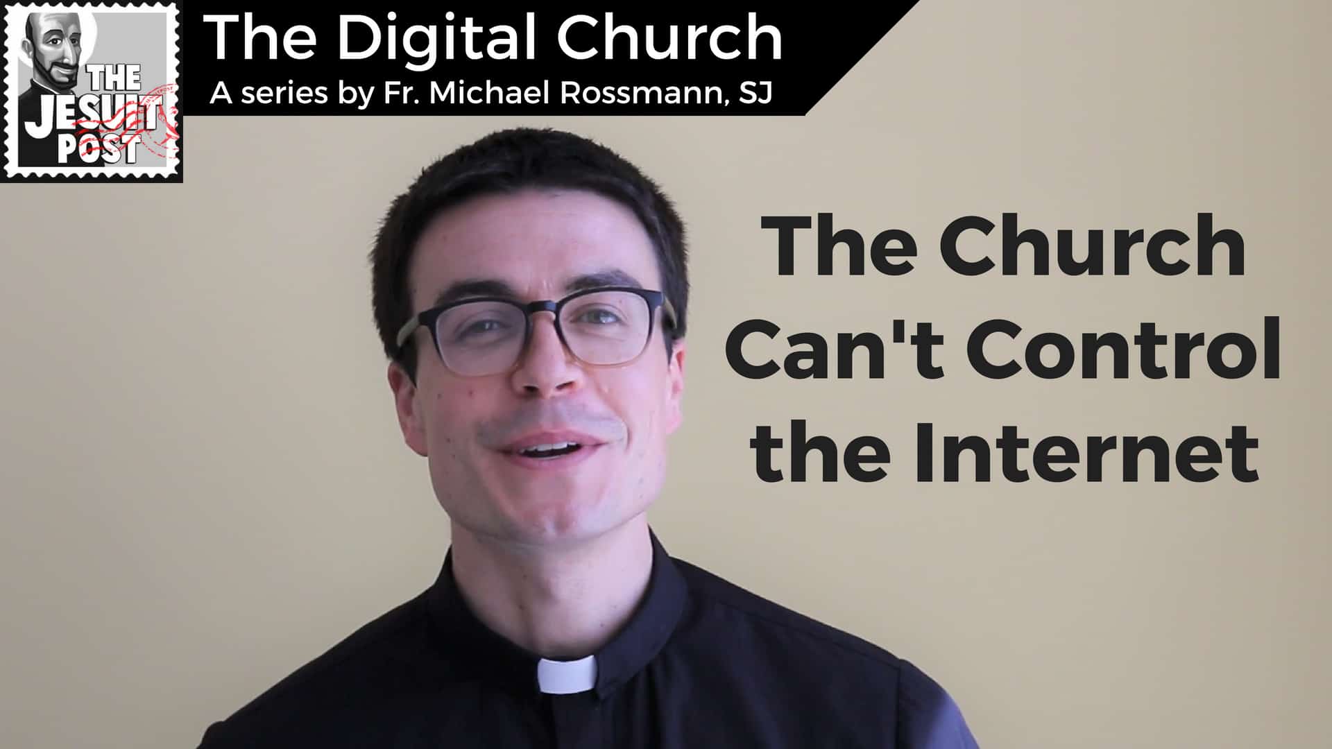 The Church Can’t Control the Internet