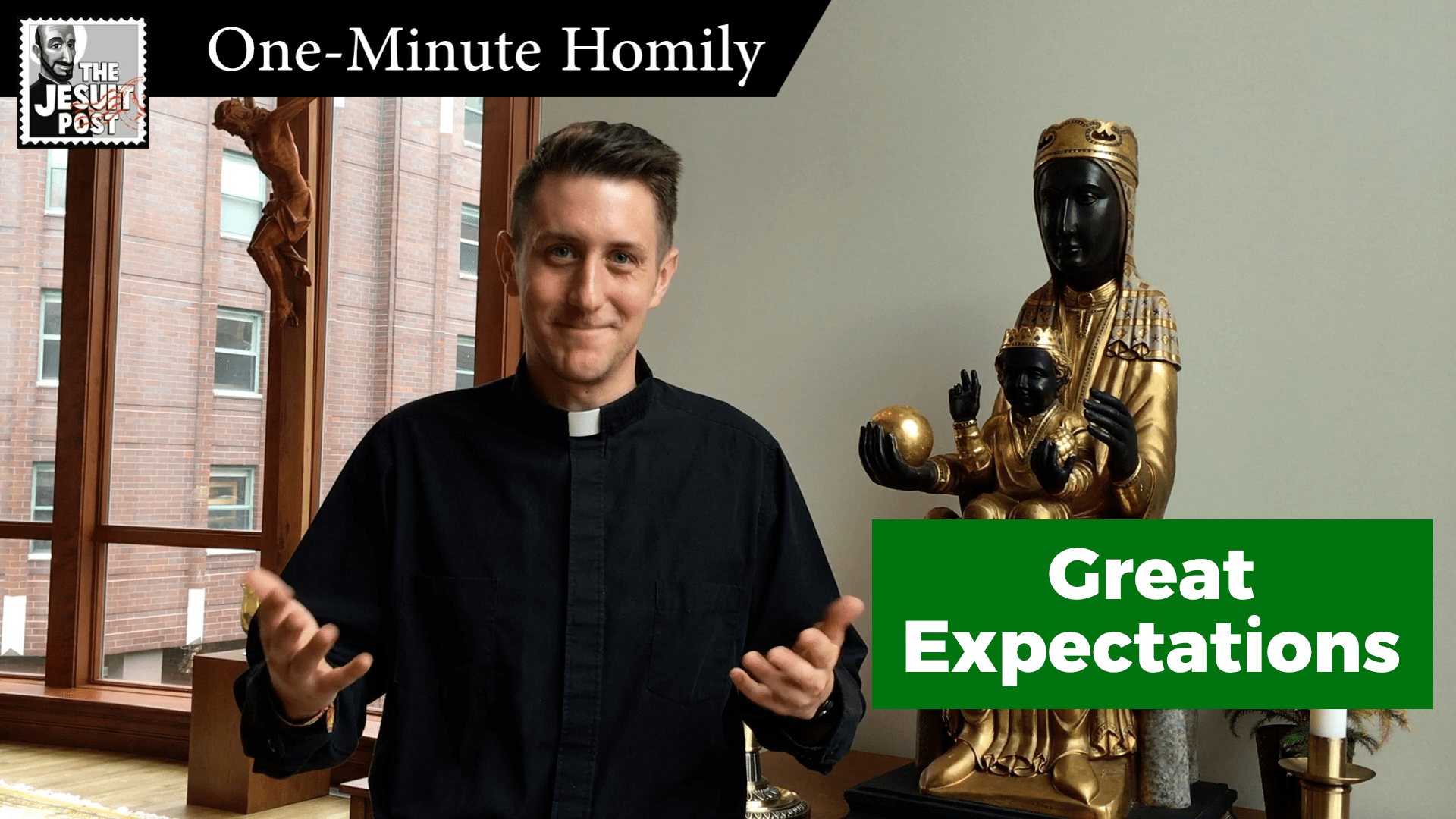 One-Minute Homily: “Great Expectations”