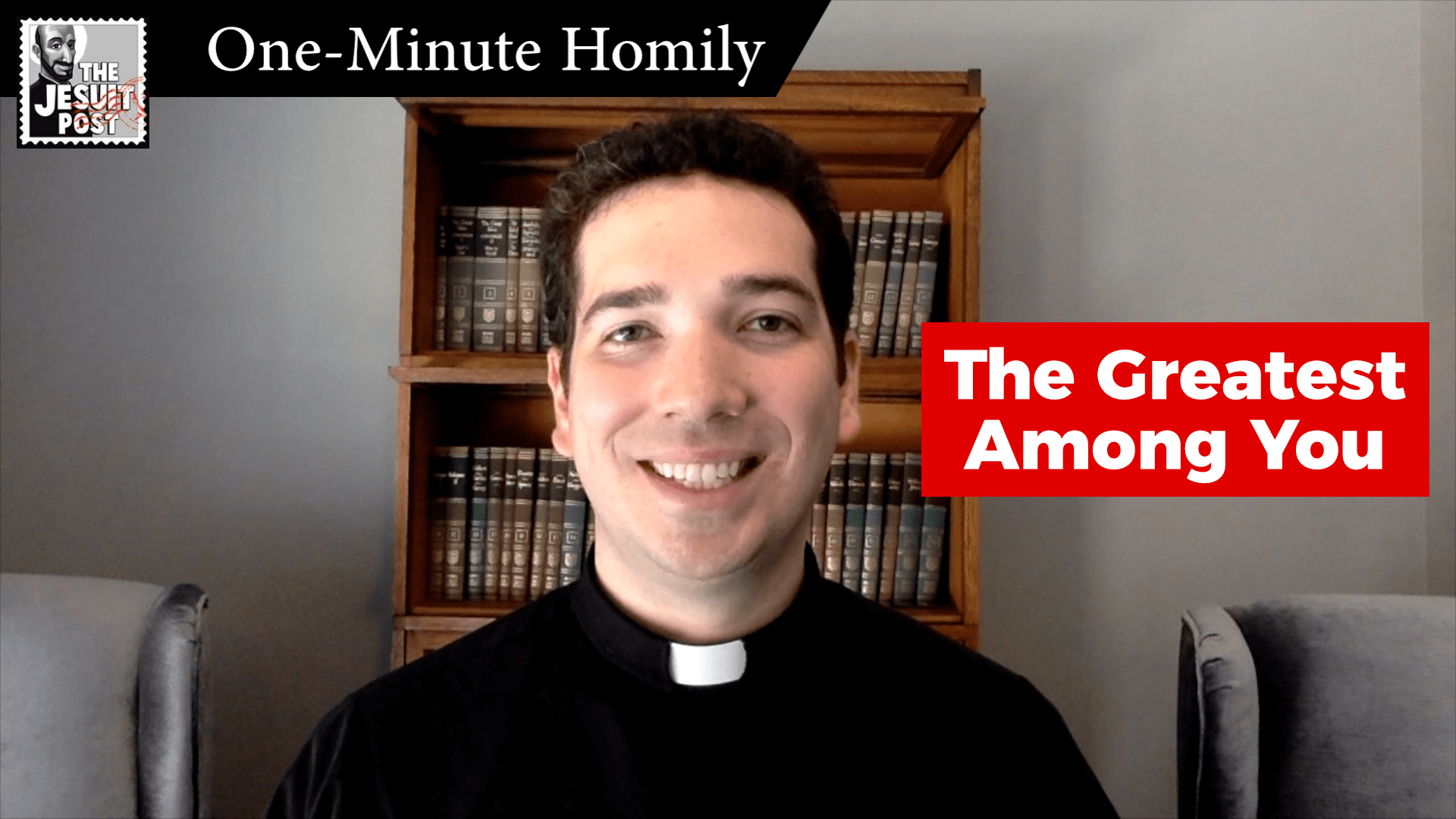 One-Minute Homily: “The Greatest Among You”