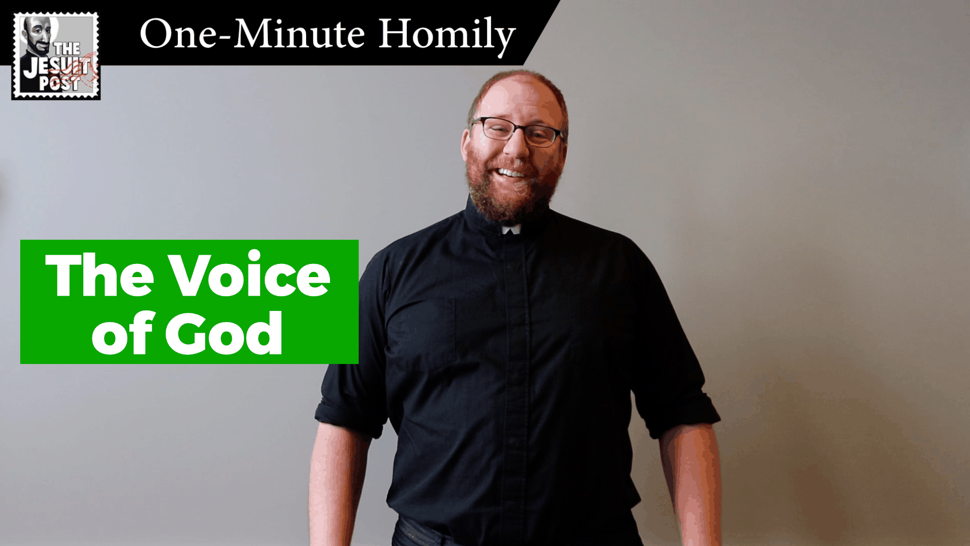 One-Minute Homily: “The Voice of God”
