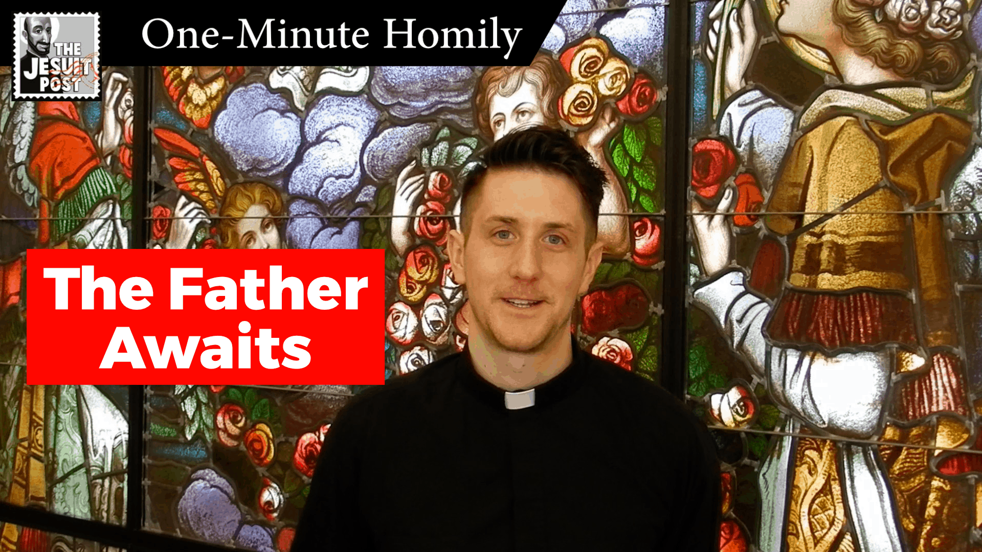One-Minute Homily: “The Father Awaits”