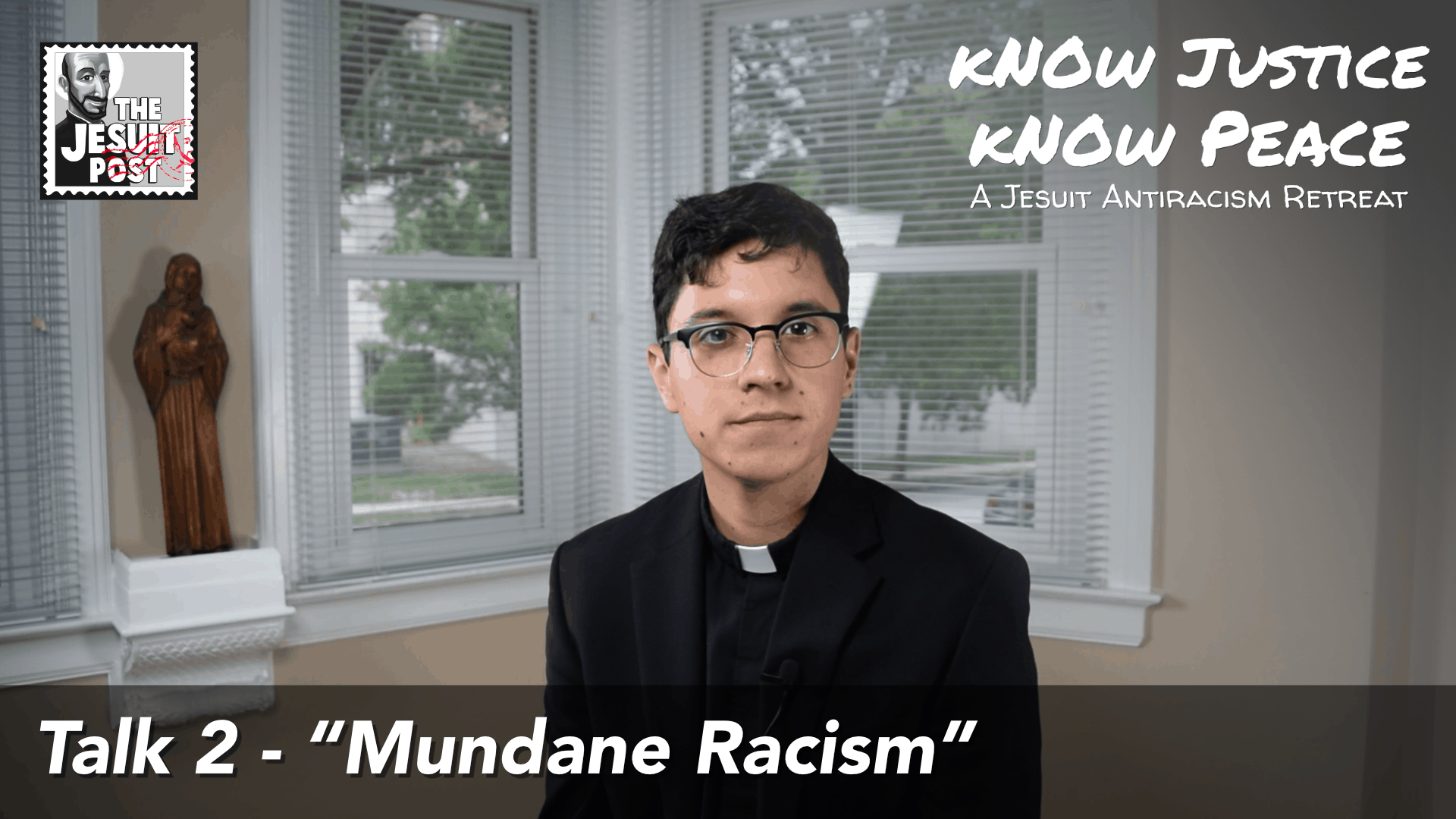 Mundane Racism | Know Justice, Know Peace: A Jesuit Antiracism Retreat