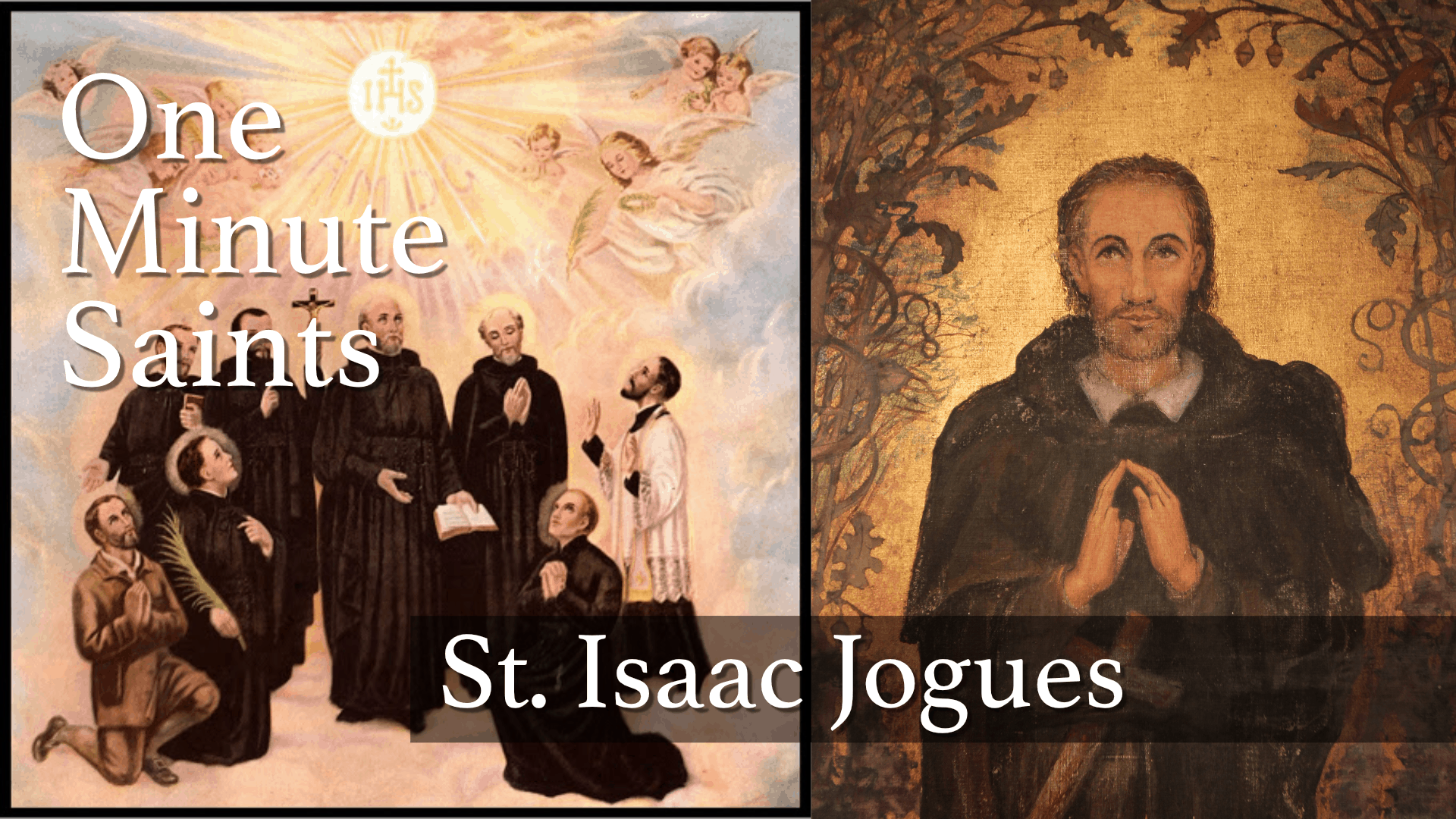St. Isaac Jogues: A Saint for Those Who Have Been Knocked Down by Life | One-Minute Saints