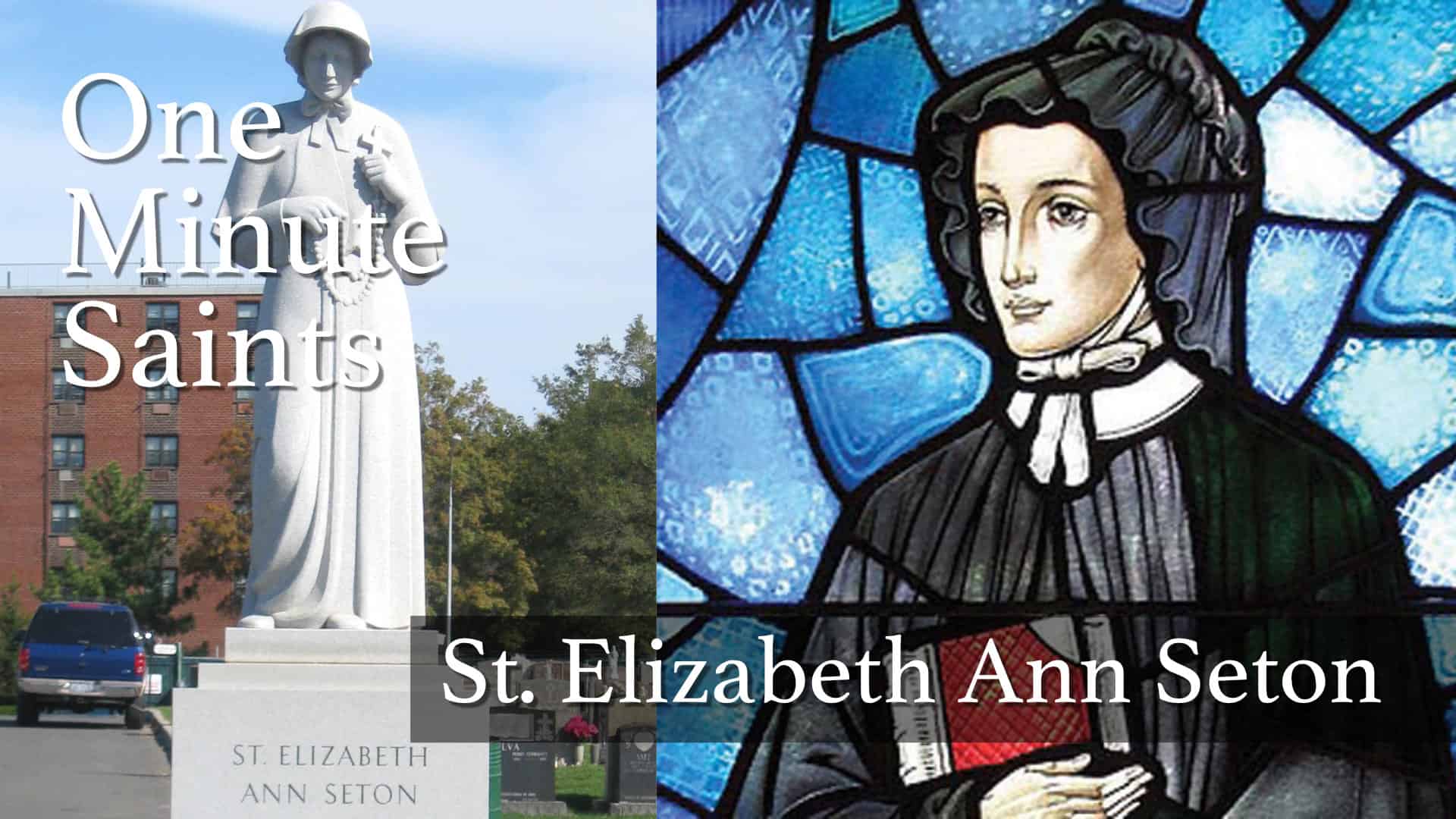 St. Elizabeth Seton: First American-born Saint | One-Minute Saints