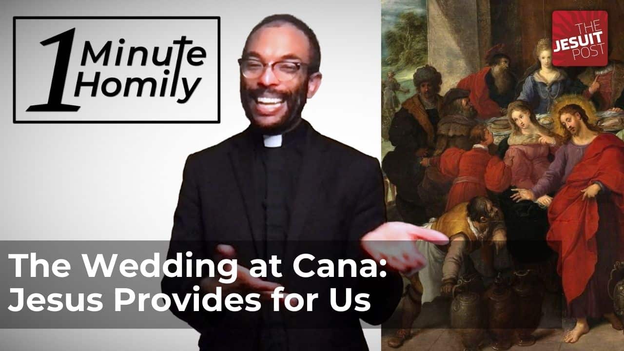 The Wedding at Cana: Jesus Provides for Us | One-Minute Homily