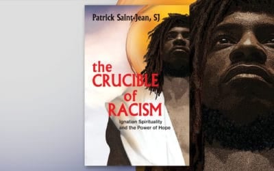 An excerpt from The Crucible of Racism: Ignatian Spirituality and the Power of Hope
